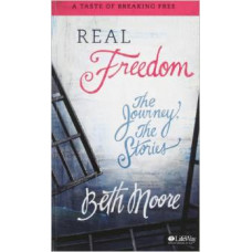 Real Freedom - the Journey, the Stories - Beth Moore (Booklet)