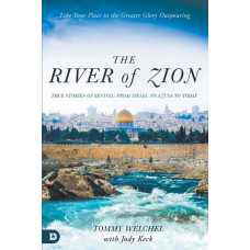 The River Of Zion - Tommy Welchel with Jody Keck