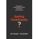 Saving Christianity - Michael Yousseff