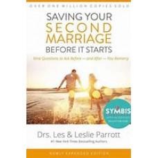 Saving Your Second Marriage Before It Starts - Drs Les & Leslie Parrott