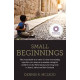 Small Beginnings - Dennis R McLeod