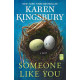 Someone Like You - Karen Kingsbury