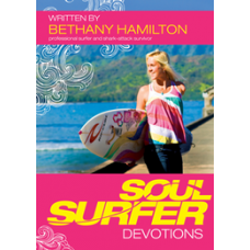 Soul Surfer Devotions - Bethany Hamilton