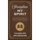 Strengthen My Spirit - Charles Spurgeon