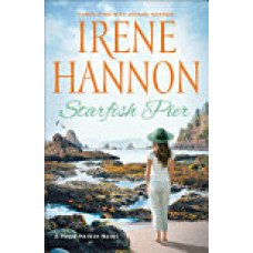 Starfish Pier - A Hope Harbor Novel #6 - Irene Hannan