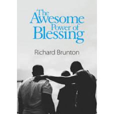 The Awesome Power of Blessing - Richard Brunton