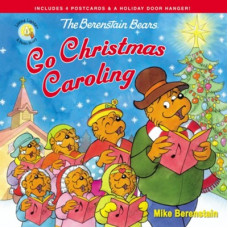 The Berenstain Bears Go Christmas Caroling - Mike Berenstain