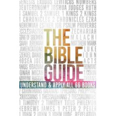 The Bible Guide - A Concise Overview of all Sixty Six Books - B & H Editorial Staff
