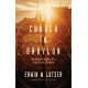 The Church in Babylon - Erwin W Lutzer