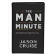 The Man Minute - Jason Cruise (LWD)