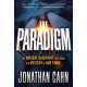 The Paradigm - the Ancient Blueprint that Holds the Mystery of Our Times - Jonathan Cahn