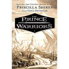 The Prince Warriors  Book #1 - Priscilla Shirer with Gina Detwiler - Paperback - (LWD)