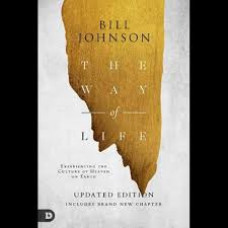 The Way of Life - Bill Johnson