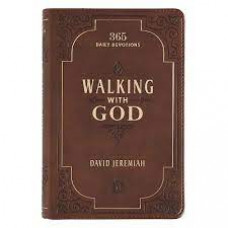Walking with God - 365 Daily Devotions by David Jeremiah