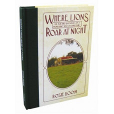 Where Lions Roar at Night - the Barn Chronicles #1 - Rosie Boom