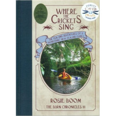 Where the Crickets Sing - the Barn Chronicles #3 - Rosie Boom