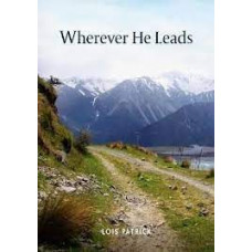 Wherever He Leads - Lois Patrick