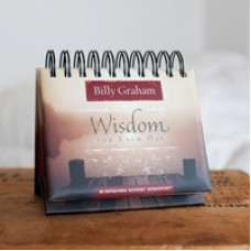 Wisdom for Each Day - by Billy Graham - Perpetual Calendar - Daybrightener