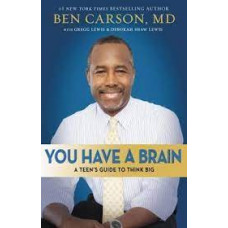 You Have a Brain - Ben Carson MD