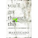 You'll Get Through This - Hope & Help for your Turbulent Times - Max Lucado