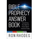 Bible Prophecy Answer Book - Everything You Need to Know About the End Times - Ron Rhodes