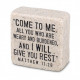 Come to me Scripture Stone